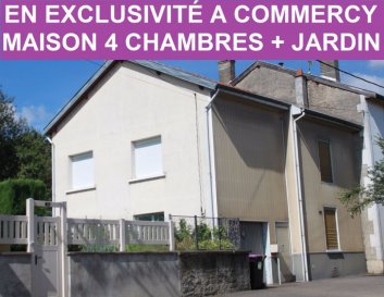 Maison Commercy