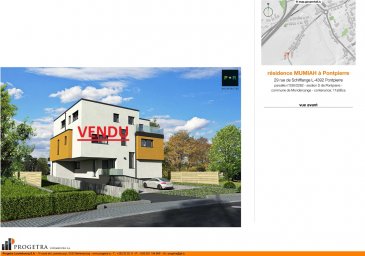 Progetra Luxembourg vous présente sa nouvelle résidence « MUMIAH » située à Pontpierre, rue de Schifflange.

Avec sa classe énergétique ABA, elle sera dotée d'une  pompe à chaleur air/eau qui dispose d’un coefficient de performance élevé, permettant de faire d’importantes économies d’énergie et de panneaux solaires en toiture.
Pour le plus grand confort, le chauffage sera réalisé par le sol !

Cette résidence se compose de 4 appartements, un rez de chaussée avec son jardin privé et d'un abri de jardin
2 appartements au 1er étage, et un penthouse avec son accès privatif depuis l’ascenseur, tous dotés d’une terrasse orientée SUD.

Les appartements offrent des espaces de vies soigneusement réfléchis, un concept d’une architecture contemporaine comme le veut notre époque !

Libre des 4 côtés, la situation se veut quelque peu exceptionnelle, une vue
dégagée et imprenable sur les champs, à proximité de toutes commodités, mixant ainsi la campagne à la vie citadine..

L'appartement 1 du RDC, se décompose comme suit :
Jardin de 638 m2
Terrasse de 52.84 m2
Hall d'entrée : 7.82 m2
WC séparé : de 1.89 m2
Séjour/cuisine : 44.60 m2
Chambre 1 de 14.62 m2 et sa salle de douche de 4.51 m2
Chambre 2 de 11.08 m2
Chambre 3 de 13.04 m2
Salle de douche de 6.38 m2

Un emplacement intérieur et un emplacement extérieur compris
dans le prix !

Ce prix s'entend en partie avec une TVA 17 % et une TVA de 3%
sous réserve de l'obtention de l'administration des contributions.

