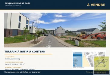 TERRAIN À VENDRE À CONTERN ? 328 m² ? 13, AN DE PÄSCHEN

Benjamin IMMO vous propose à la vente un terrain situé au 13, An de Päschen, L-5314 Contern.

Un emplacement idéal pour concrétiser votre projet immobilier

Situé dans un quartier résidentiel moderne et agréable, ce terrain d'une superficie de 3,28 ares (328 m²) représente une belle opportunité pour réaliser votre projet immobilier au sein de la commune recherchée de Contern.

Vous profiterez d'un environnement résidentiel soigné, composé de constructions récentes, tout en bénéficiant d'une situation pratique à proximité des principaux axes routiers et des commodités de la région.

Caractéristiques du terrain :
Adresse : 15, An de Päschen, L-5314 Contern
Commune : Contern
Section cadastrale : C de Contern
Numéro cadastral : 79/5402
Superficie : 3 ares 28 centiares (328 m²)
Lieu-dit : In den Steinen
Nature cadastrale : Place

La commune de Contern séduit par son cadre résidentiel, sa proximité avec Luxembourg-Ville et son accès aux infrastructures, commerces et services de la région. Elle offre un cadre de vie agréable pour celles et ceux qui souhaitent réaliser un projet immobilier dans un environnement moderne.

Les possibilités de construction sont confirmé par l'administration communale, conformément aux dispositions urbanistiques applicables, notamment le PAG et le PAP en vigueur.

Pour tout renseignement complémentaire ou pour organiser un rendez-vous, contactez BENJAMIN IMMO S.à r.l.

ACHATS ? VENTES ? LOCATIONS ? ESTIMATION