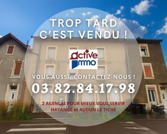 Immeuble Hussigny Godbrange. SPÉCIAL INVESTISSEURS : SECTEUR TRÈS RECHERCHÉ PAR LES FRONTALIERS !

A proximité de la frontière luxembourgeoise et de toutes les commodités, sur la commune d'Hussigny-Godbrange, Immeuble de rapport comprenant 4 appartements :

- RDC Gauche : F1 de 31,10m² (1 cuisine dînatoire + 1 chambre) / Chauffage individuel électrique / DPE en attente / actuellement libre.

- RDC Droit : F2bis en duplex de 60,84m² (1 cuisine dînatoire + 2 chambres) / Chauffage individuel gaz  / DPE E / actuellement loué (bail Septembre 2024 ) 550€ +20€ charges/mois

- 1er étage : F3 de 58,71m² (1 cuisine + 1 séjour + 2 chambres) / Chauffage individuel gaz / DPE C / actuellement loué (bail Septembre 2024) 567€ + 20€ charges/mois

- 2ème étage : F4 de 91,50m² (1 cuisine + 1 séjour + 3 chambres) / Chauffage individuel gaz / DPE C / actuellement libre

- Combles (3ème étage) : actuellement accessibles par l'appartement du 2ème étage / possibilité de créer un accès dans les communs  afin de faire un logement supplémentaire / plateau de +90m²

- extérieurs : un jardin commun ainsi que 5 dépendances privatives.
- sous-sol : caves

L'ensemble de l'immeuble, vendu en mono-propriété, est dans un état correct général / Absence de syndic / Pas de procédures en cours / DPE Global en cours

Taxe foncière 2024 : 1 341€

Revenus locatifs annuels actuels avec 2/4 appartements loués = 13 404€ (locataires à jour de paiement de loyers)
Revenus locatifs annuels estimés avec 4/4 appartements loués = 27 204€


Proche : Luxembourg, Differdange, Rédange, Esch sur Alzette, Longwy, Aumetz, Audun le Tiche, Tiercelet, Thil, Villerupt, ...

Les informations sur les risques auxquels ce bien est exposé sont disponibles sur le site Géorisques : www.georisques.gouv.fr ».

Contact : agence ACTIVE IMMO
03 82 84 17 98