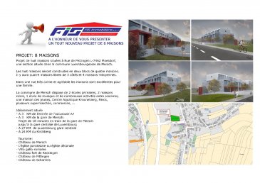 Fis Immo a l'honneur de vous présenter un terrain avec contrat de construction.
Le terrain s'élève à 349000,00€.
Le prix total clé en mains pour une maison s'élève à 849.000,00€.

Projet en construction de 8 maisons jumelées à Moesdorf à seulement 5 minutes de Mersch.

Le projet comprend 4 maisons mitoyennes et 4 maisons libres de 3 côtés.

D'une surface habitable de +ou- 180m2 les maisons seront situées dans une CITÉE très calme de Moesdorf avec une vue imprenable sur la verdure.

Avec des finitions de haut standing et une construction à la pointe de la technologie les maisons seront en classe A, disposants de chauffage au sol, ventilation mécanique, pompe à chaleur, triple vitrage, panneaux solaires, ....

Chaque maison COMPRENDRA:

o 4 terrasses (11m2) ; (11.20); (18.80m2); (15.20m2)
o Espace cuisine OUVERTE sur le living et salle à manger (45.40m2)
o 3 CHAMBRES à coucher ( 16 m2); ( 17.25 m2) ; (23.55 m2)
o 3 salles de bains/douche
o 1 grand dressing (9.70)
o 1 WC séparé
o 1 cave
o 1 débarras
o Garage
o 1 Emplacement extérieur devant le garage
o Jardin


N'hésitez pas à nous contacter pour tout complément d'information au 621 508 335 ou par e-mail au fis@fisimmo.lu 