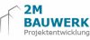 2M BAUWERK GmbH